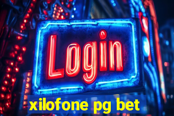 xilofone pg bet